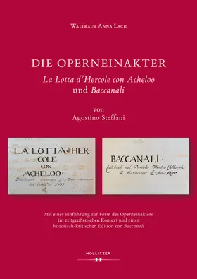 Lach | Die Operneinakter "La Lotta d'Hercole con Acheloo" und "Baccanali" von Agostino Steffani | Buch | 978-3-99012-599-1 | www.sack.de