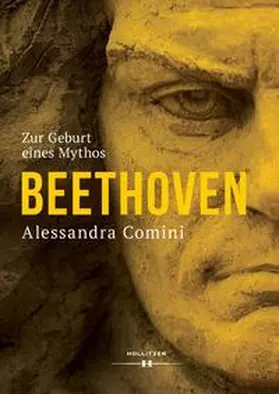 Comini |  Beethoven - Zur Geburt eines Mythos | Buch |  Sack Fachmedien