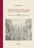 Yordanova / Raggi / Biggi |  Theatre Spaces for Music in 18th-Century Europe | eBook | Sack Fachmedien