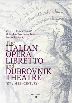 Tomic / Tomic / Novak |  The Italian Opera Libretto and Dubrovnik Theatre | eBook | Sack Fachmedien