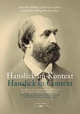 Wilfing / Wilfing-Albrecht / Landerer |  Hanslick im Kontext / Hanslick in Context | Buch |  Sack Fachmedien