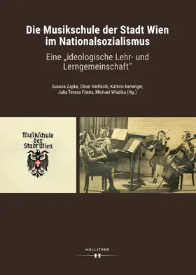Zapke / Rathkolb / Raminger |  Die Musikschule der Stadt Wien im Nationalsozialismus | eBook | Sack Fachmedien