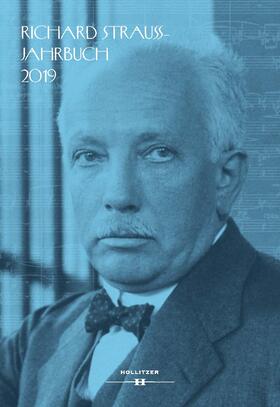 Panagl / Internationale Richard Strauss-Gesellschaft / Werley |  Richard Strauss-Jahrbuch 2019 | eBook | Sack Fachmedien