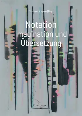 Zapke |  Notation. Imagination und Übersetzung | eBook | Sack Fachmedien