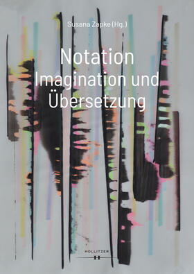 Zapke | Notation. Imagination und Übersetzung | E-Book | sack.de