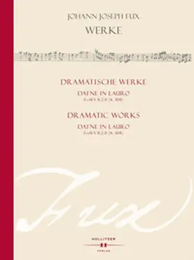 Austrian Centre for Digital Humanities and Cultural Heritage an der ÖAW / Rausch |  Dafne in lauro Fux WV II.2.11 (K 308) | eBook | Sack Fachmedien
