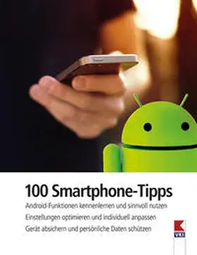 Haubner / Schönfeldinger |  100 Smartphone-Tipps | Buch |  Sack Fachmedien