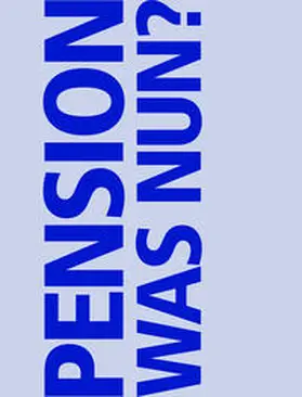 Müller |  Pension. Was nun? | Buch |  Sack Fachmedien