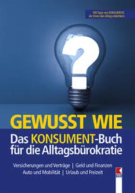 Lappe |  Gewusst wie. Das KONSUMENT-Buch für die Alltagsbürokratie | Buch |  Sack Fachmedien