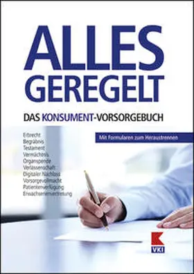 Lappe |  Alles geregelt. Das KONSUMENT-Vorsorgebuch | Buch |  Sack Fachmedien