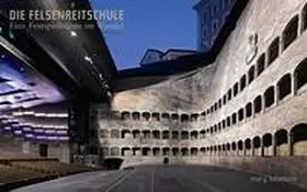 Waechter-Böhm / Müry / Mayr |  Die Felsenreitschule | Buch |  Sack Fachmedien