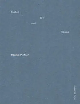 Pichler / Sandhofer / Macho |  Tauben, Tod und Träume | Buch |  Sack Fachmedien