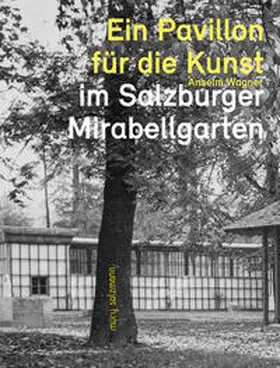 Wagner |  Ein Pavillon für die Kunst | Buch |  Sack Fachmedien