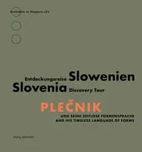 Stiller / Prelovšek / Podrecca |  Plecnik und seine zeitlose Formensprache | Buch |  Sack Fachmedien