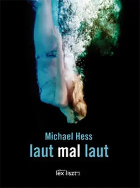 Hess |  laut mal laut | Buch |  Sack Fachmedien
