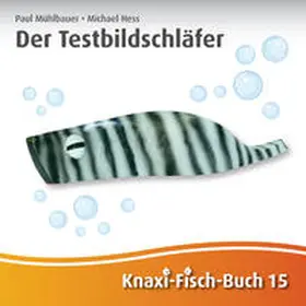 Hess |  Der Testbildschläfer | Buch |  Sack Fachmedien