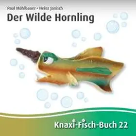Janisch |  Der Wilde Hornling | Buch |  Sack Fachmedien