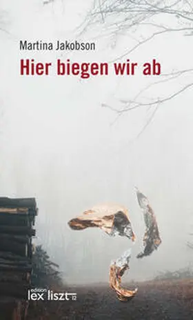 Jakobson |  Hier biegen wir ab | Buch |  Sack Fachmedien