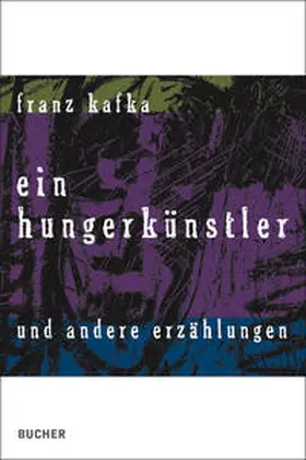 Kafka |  Ein Hungerkünstler | Buch |  Sack Fachmedien