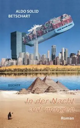 Betschart |  IN DER NACHT AUF MORGEN | Buch |  Sack Fachmedien