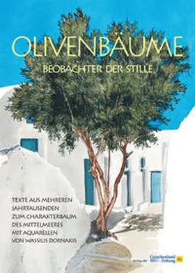 Hübel / Stadler |  Olivenbäume - Beobachter der Stille | Buch |  Sack Fachmedien