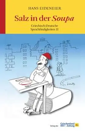 Eideneier |  Salz in der Soupa | Buch |  Sack Fachmedien