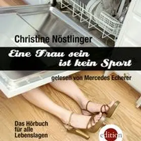 Nöstlinger |  Eine Frau sein ist kein Sport | Sonstiges |  Sack Fachmedien