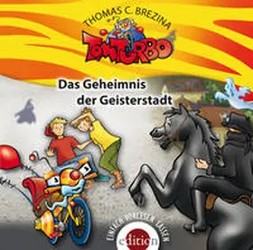 Brezina |  TOM TURBO - Das Geheimnis der Geisterstadt | Sonstiges |  Sack Fachmedien