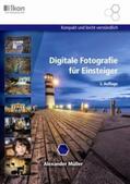 Müller |  Digitale Fotografie für Einsteiger | Buch |  Sack Fachmedien