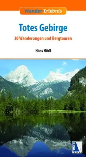 Hödl |  Totes Gebirge | Buch |  Sack Fachmedien