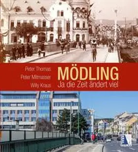 Mitmasser / Thomas |  Mödling - Ja die Zeit ändert viel | Buch |  Sack Fachmedien