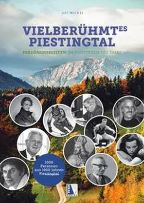 Michel |  Vielberühmtes Piestingtal | Buch |  Sack Fachmedien