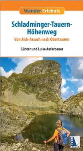 Auferbauer |  Schladminger-Tauern-Höhenweg | Buch |  Sack Fachmedien