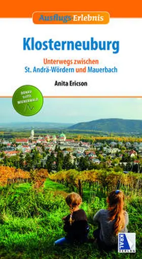 Ericson |  Ausflugs-Erlebnis Klosterneuburg | Buch |  Sack Fachmedien