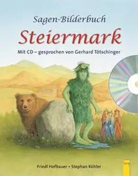 Hofbauer |  Sagenbilderbuch Steiermark | Buch |  Sack Fachmedien