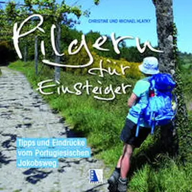 Hlatky |  Pilgern für Einsteiger | Buch |  Sack Fachmedien