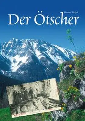 Tippelt |  Der Ötscher (3. Auflage) | Buch |  Sack Fachmedien