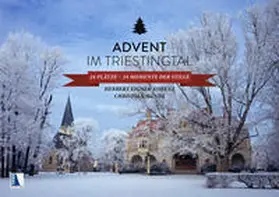Handl / Eigner-Kobenz |  Advent im Triestingtal | Buch |  Sack Fachmedien
