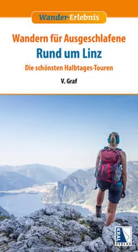 Graf |  Wandern für Ausgeschlafene Rund um Linz | Buch |  Sack Fachmedien