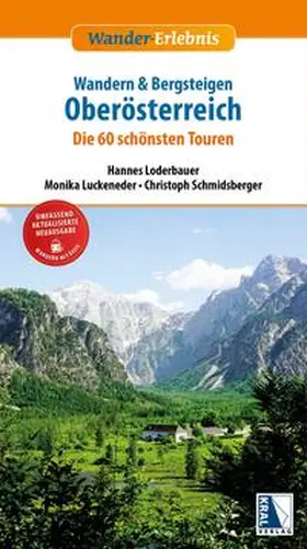 Luckeneder / Loderbauer / Schmidsberger |  Wandern und Bergsteigen in Oberösterreich (21. Aufl.) | Buch |  Sack Fachmedien