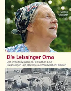 Grahofer |  Die Leissinger Oma | Buch |  Sack Fachmedien