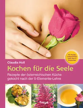 Holl | Kochen für die Seele | Buch | 978-3-99025-106-5 | www.sack.de