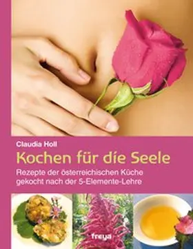 Holl |  Kochen für die Seele | eBook | Sack Fachmedien