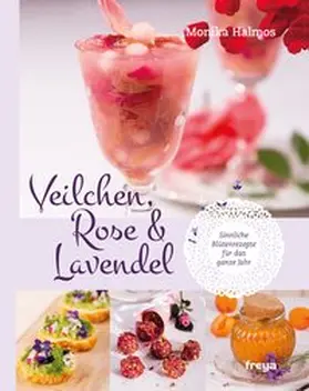 Halmos |  Veilchen, Rose und Lavendel | Buch |  Sack Fachmedien