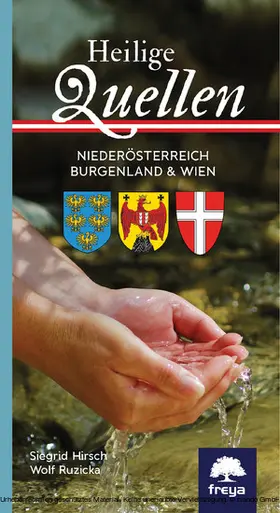 Hirsch / Ruzicka |  Heilige Quellen Niederösterreich, Burgenland & Wien | eBook | Sack Fachmedien