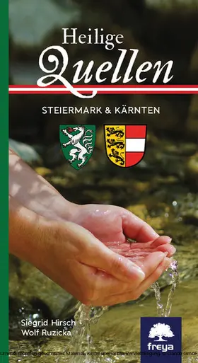 Hirsch / Ruzicka |  Heilige Quellen Steiermark und Kärnten | eBook | Sack Fachmedien