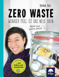Su |  Zero Waste | eBook | Sack Fachmedien