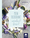 Veit |  Mein Deodorant | Buch |  Sack Fachmedien