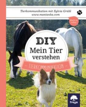 Grübl |  DIY Mein Tier verstehen | Buch |  Sack Fachmedien