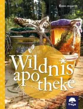 Grahofer |  Wildnisapotheke | Buch |  Sack Fachmedien